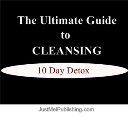 Product picture The Ultimate Guide to Cleansing - 10 Day Detox